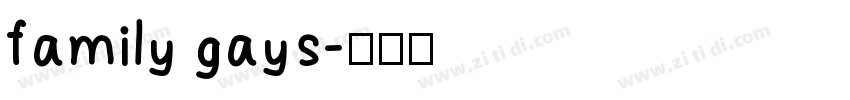 family gays字体转换